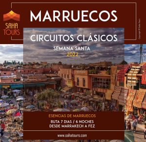 MARRUECOS SEMANA SANTA 2022 / CIRCUITOS CLÁSICOS 3