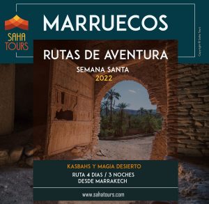MARRUECOS SEMANA SANTA 2022 / RUTAS DE AVENTURA 2